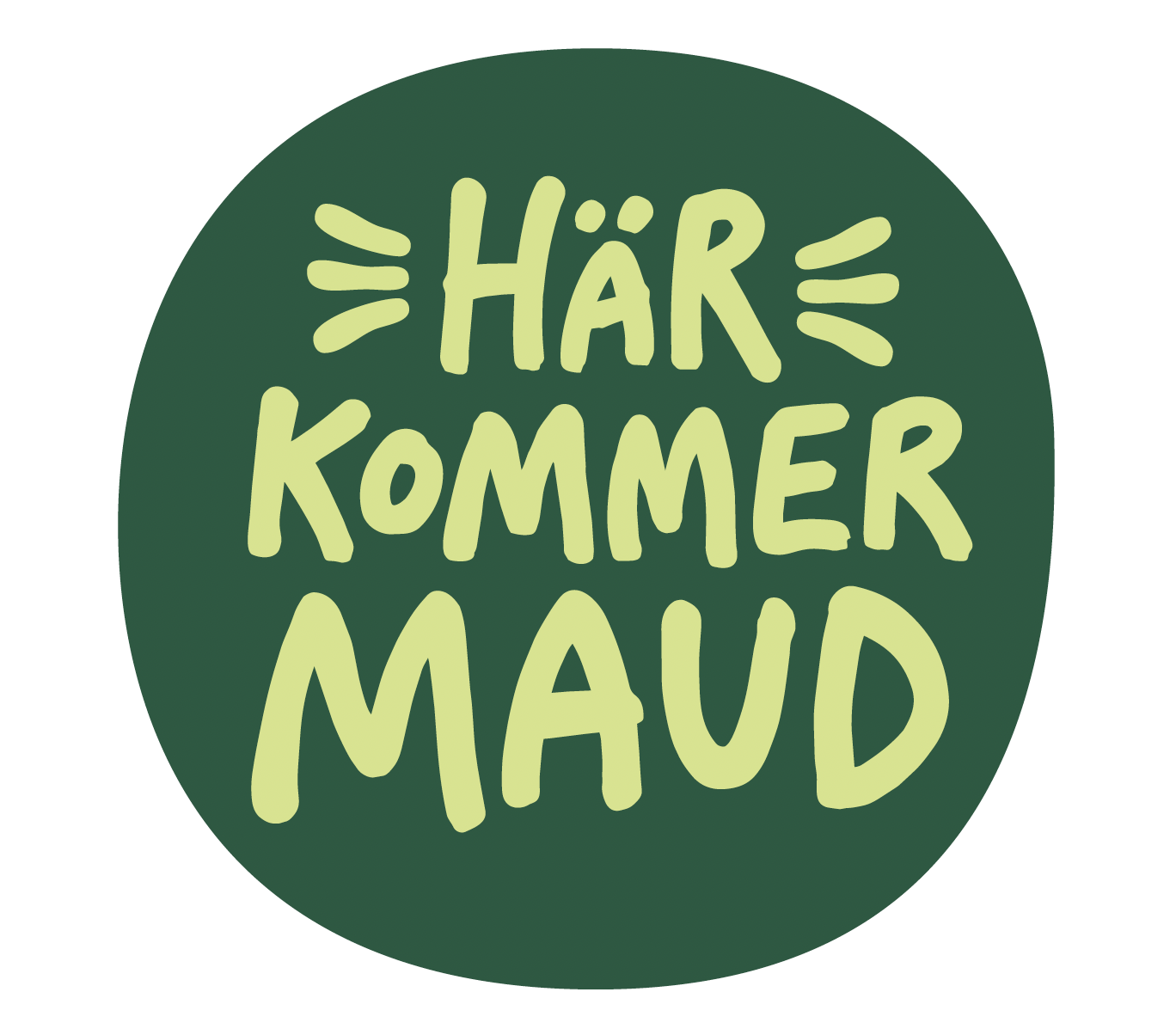Här kommer Maud